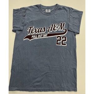 Texas A&M pull out day 2022 Unisex Medium Short Sleeve T-Shirt